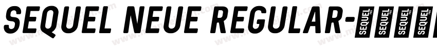 Sequel Neue Regular字体转换